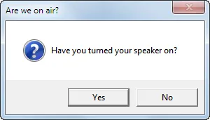 Reminder to turn on speaker