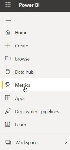 Metrics menu