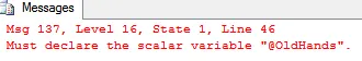 Message 137 - must declare scalar variable